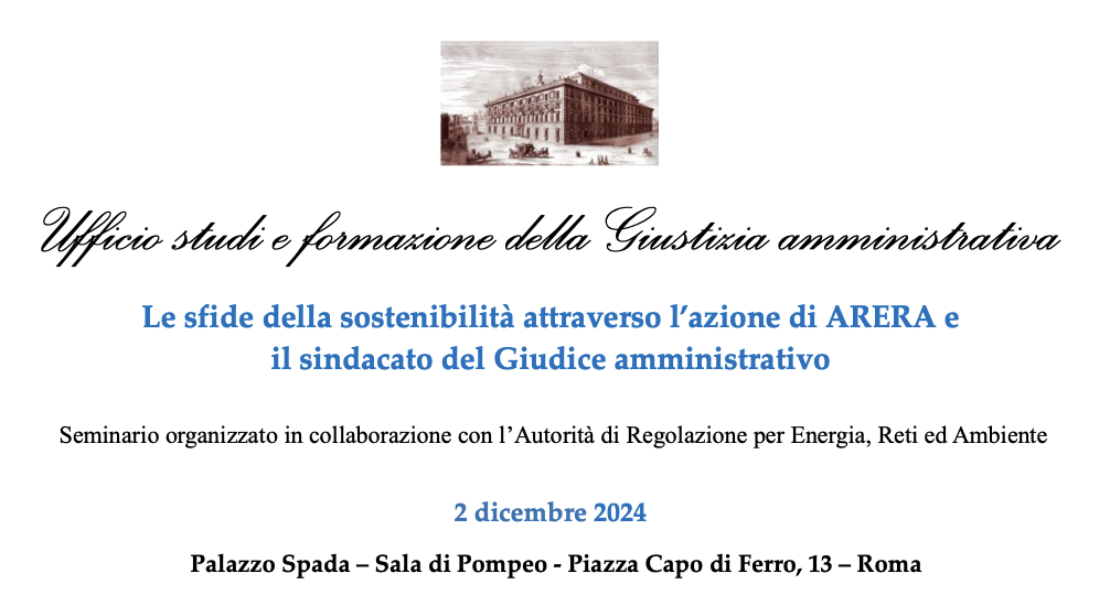 Le sfide della sostenibilità attraverso l’azione di ARERA e il sindacato del Giudice amministrativo